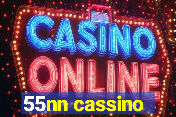 55nn cassino